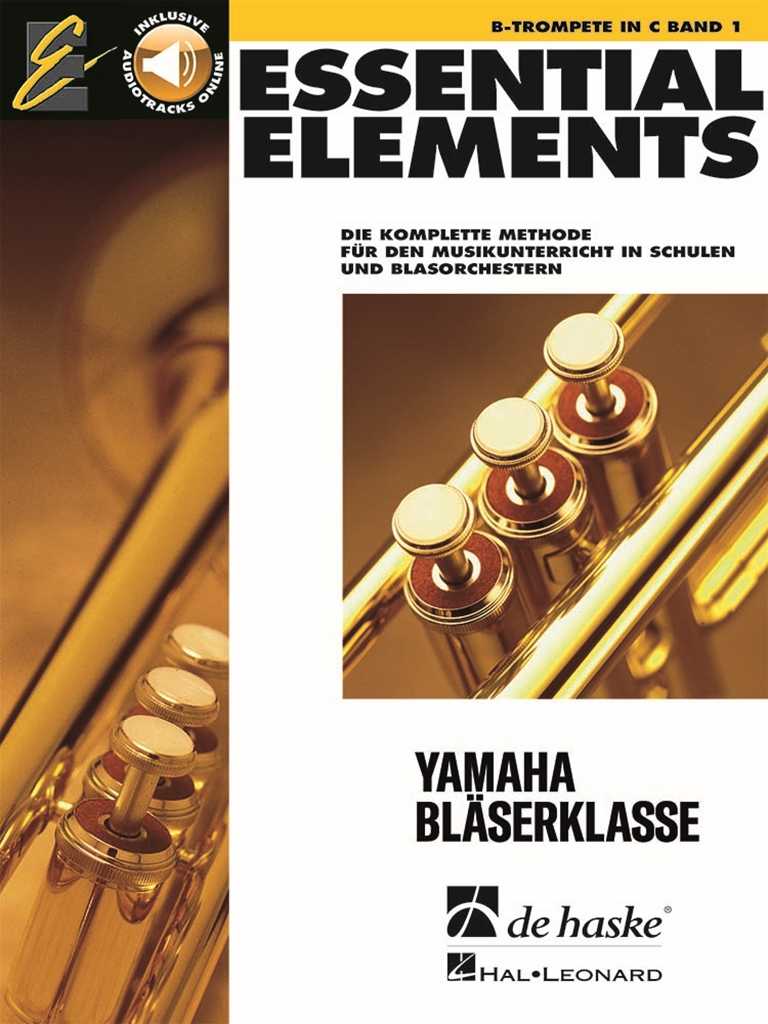 Essential Elements Band 1 - B-Trompete in C Die komplette Methode für den Musikunterricht